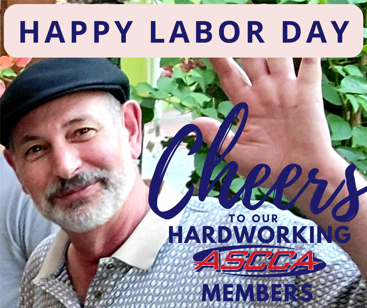 Happy Labor Day ASCCA Members