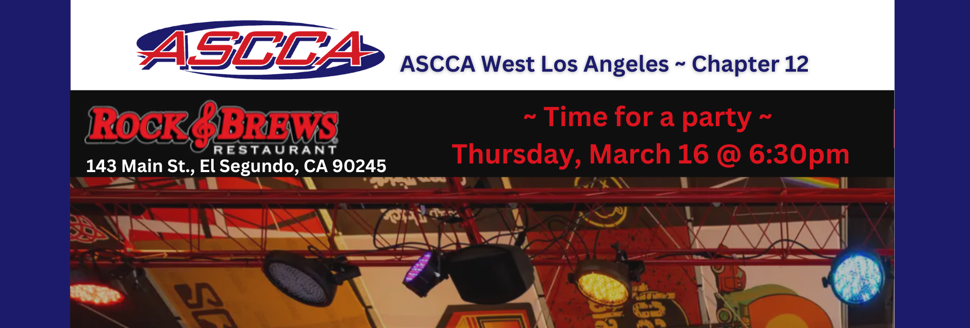 Join us at our next event on March 16 @ 6:39 PM, Rock & Brews, El Segundo